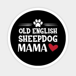 Old English Sheepdog Mama Magnet